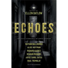 Echoes: The Saga Anthology of Ghost Stories