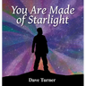 You Are Made of Starlight