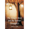 The Ranger Boys and the Border Smugglers