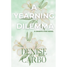 A Yearning Dilemma