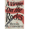 A Virgin on the Rocks