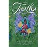Tuatha: Soulful fables and parables of enchanted change and whimsical magic