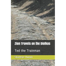 Zion Travels on the Diolkos: Ted the Trainman