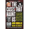 The Cases That Haunt Us