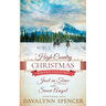 A High-Country Christmas: Inspirational historical Christmas romance (Series: High-Country Christmas)