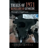 Trials of 1971 Bangladesh Genocide: Through a Legal Lens