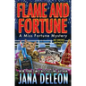 Flame and Fortune