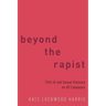 Beyond the Rapist: Title IX and Sexual Violence on US Campuses
