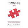 Teamwork 9.0: Successful Workgroup Problem Solving Using the Enneagram (Black & White)