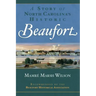 A Story of North Carolina's Historic Beaufort