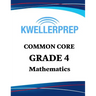 Kweller Prep Common Core Grade 4 Mathematics: 4th Grade Math Workbook and 2 Practice Tests: Grade 4 Common Core Math Practice