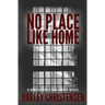 No Place Like Home: (Mischievous Malamute Mystery Series Book 7)