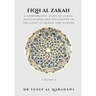 Fiqh Al Zakah - Volume 2: A Comparative Study of Zakah, Regulations and philosophy in the Light of Quran and Sunnah