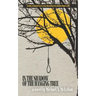 In the Shadow of the Hanging Tree