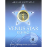 Venus Star Rising: A New Cosmology for The Twenty-First Century