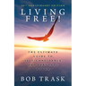 Living Free: The Ultimate Guide to Self-Confidence and Personal Power