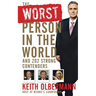 The Worst Person in the World: And 202 Strong Contenders