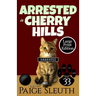Arrested in Cherry Hills