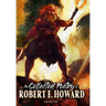 The Collected Poetry of Robert E. Howard, Volume 2