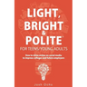 Light, Bright and Polite 3: Teens/Young Adults (Orange)