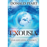 Exousia, Your God Given Authority