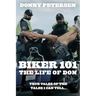 Biker 101: The Life of Don: The Trilogy: Part I of III