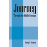 Journey: Through the Middle Passage
