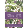 The Divine Conspiracy Continued: Fulfilling God's Kingdom on Earth