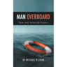 Man Overboard: New and Selected Poems