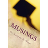 Musings: Thoughts in Repose