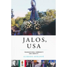Jalos, USA: Transnational Community and Identity