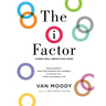 The i Factor: 8-Week Small Group Study Guide