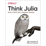 Think Julia: How to Think Like a Computer Scientist