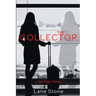 The Collector: The Big Picture Trilogy