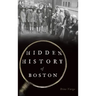 Hidden History of Boston