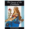 The Queen of the Caribbean