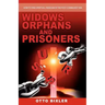 Widows Orphans and Prisoners