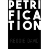 Petrification