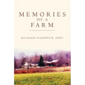 Memories of a Farm