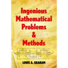 Ingenious Mathematical Problems & Methods