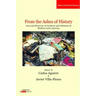 From the Ashes of History: Loss and Recovery of Archives and Libraries in Modern Latin America
