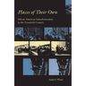 Places of Their Own: African American Suburbanization in the Twentieth Century