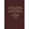 Recovery or Relapse in the Global Economy: Comparative Perspectives on Restructuring in Central America