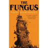 The Fungus