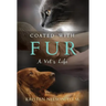 Coated with Fur: A Vet's Life