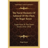 The Naval Memoirs of Admiral of the Fleet, Sir Roger Keyes: Scapa Flow to the Dover Straits 1916-1918