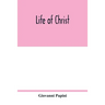 Life of Christ