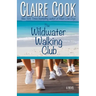 The Wildwater Walking Club