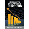 My Secrets Of Day Trading In Stocks