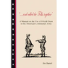 .... and Called the Folks Together: A Manual on the Use of Fife and Drum in the American Continental Army